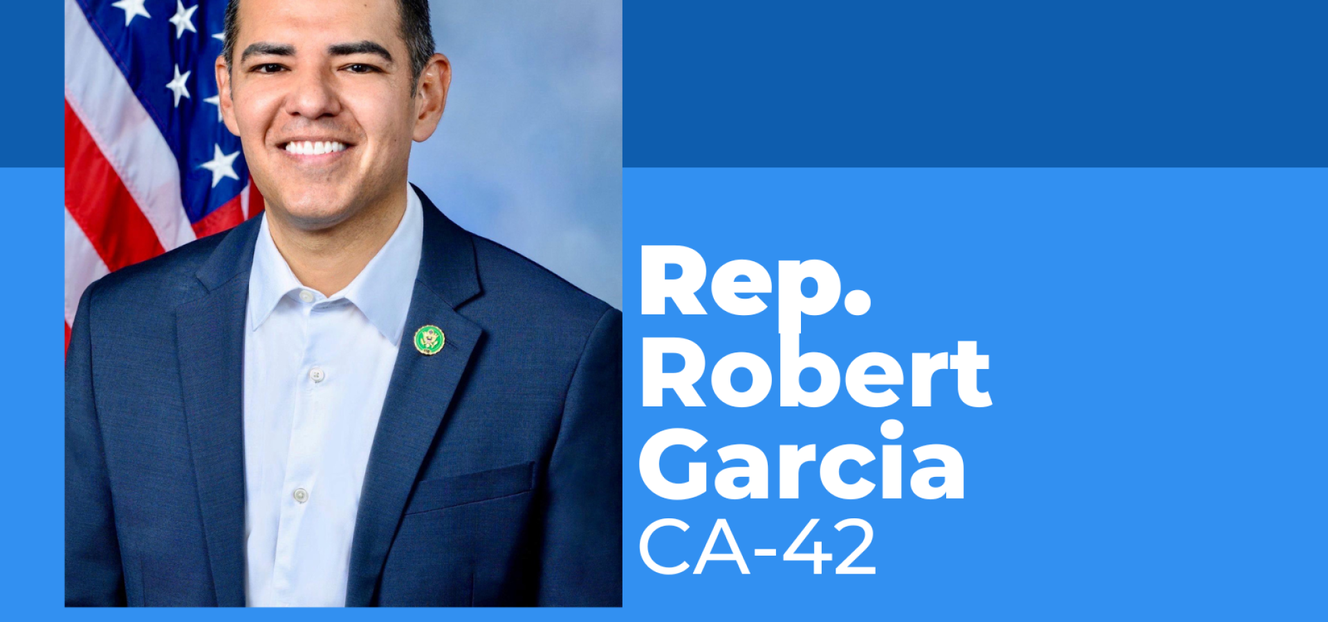 Rep. Robert Garcia (CA-42), Co-Chair of PORTS Caucus